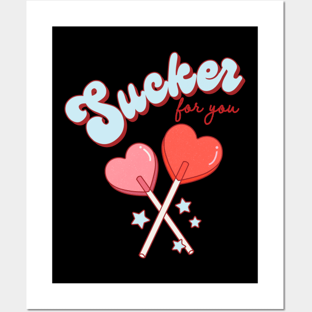 Sucker For You Valentines Day Funny Lollipop Heart Candies Wall Art by SilverLake